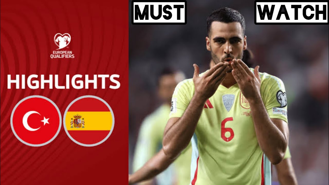 Spain VS Turkey highlights 2026 qualify matches: main highlights just Goals highlights.