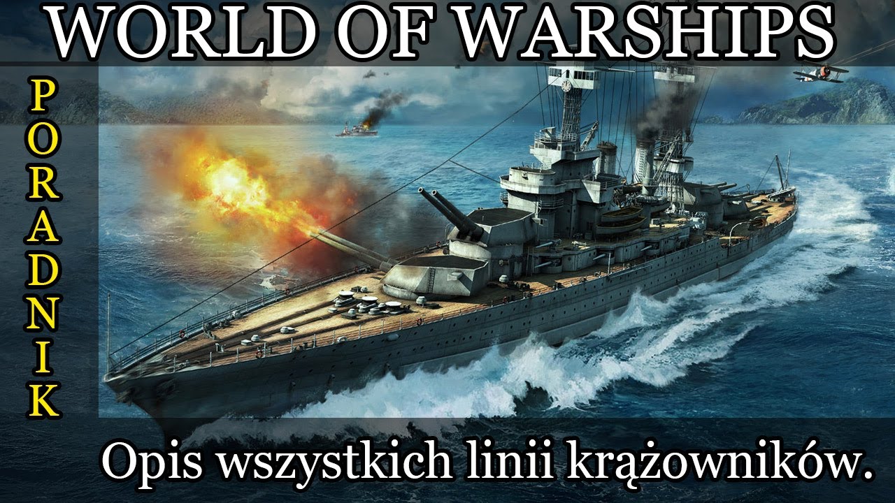 World of Warships - Poradnik dla początkujących o krążownikach.