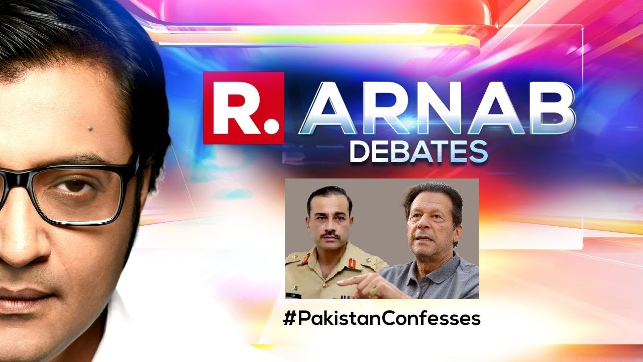Arnab's Debate: Imran Khan Confesses Pakistan Army Controls Terrorism Against India
