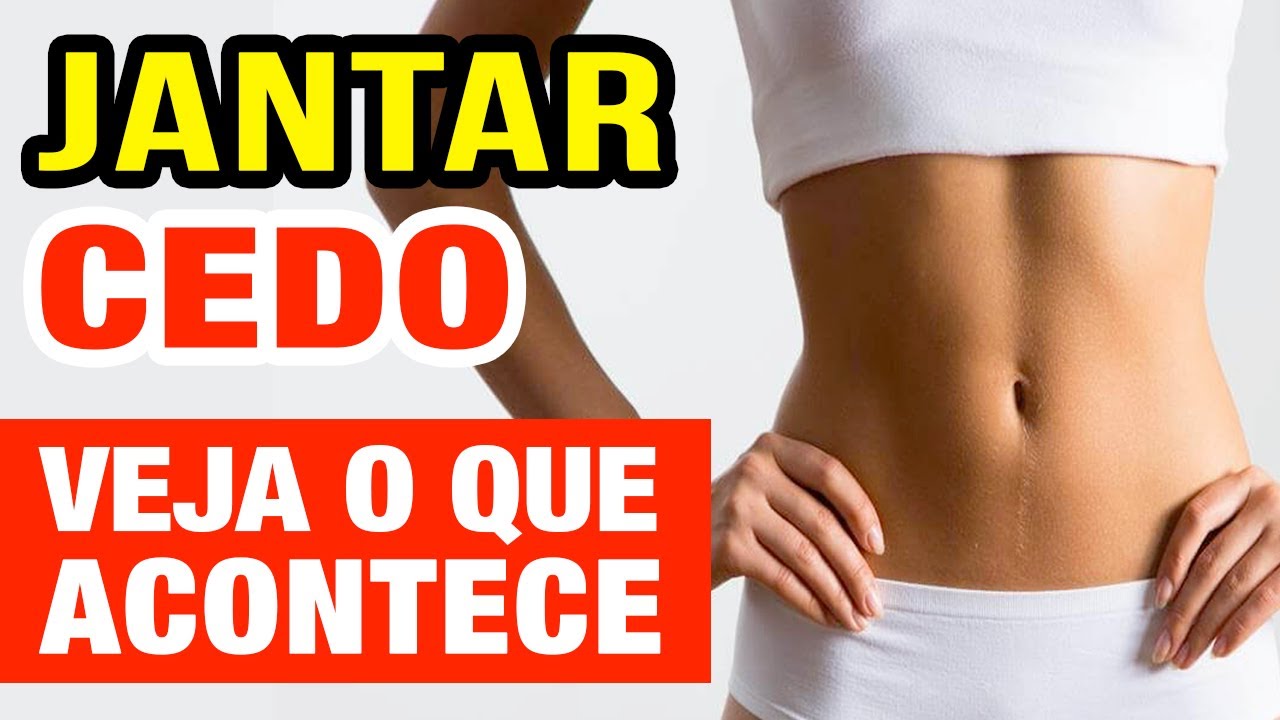 JANTAR CEDO EMAGRECE? VOCÊ PRECISA VER ISSO!