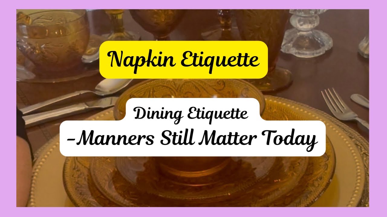 Napkin Etiquette 