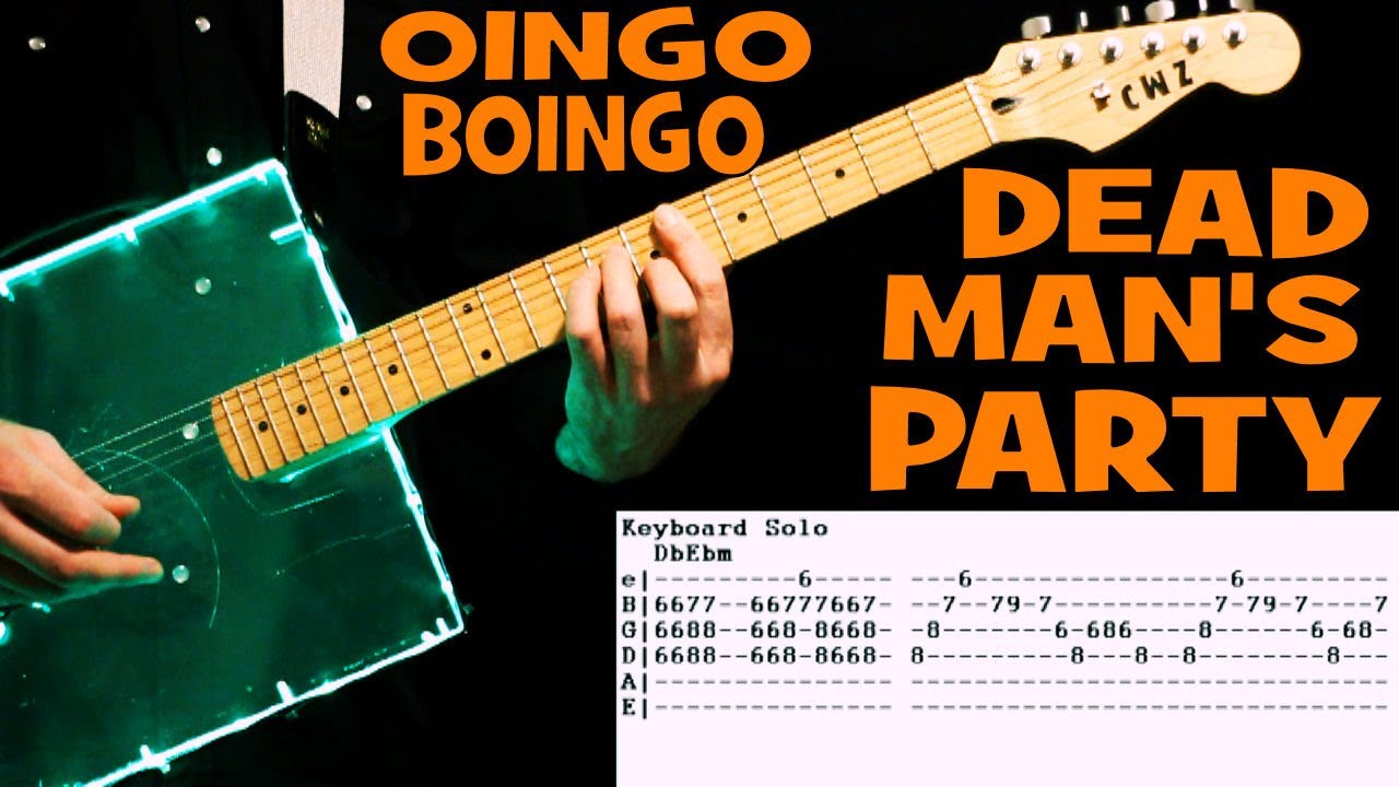 Урок игры на гитаре Oingo Boingo Dead Man's Party / Табулатуры для гитары / Учебное пособие по ги...