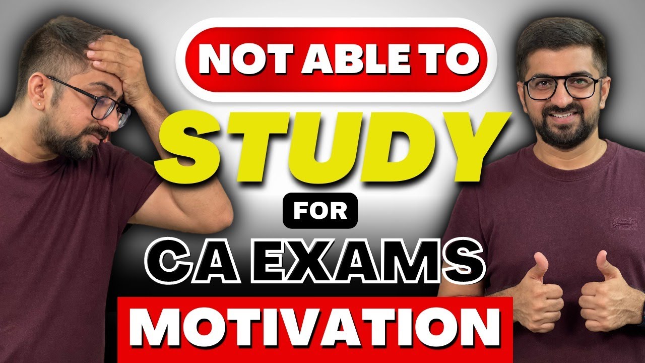 Not able to study for CA Exams | Watch This | Neeraj Arora Motivation