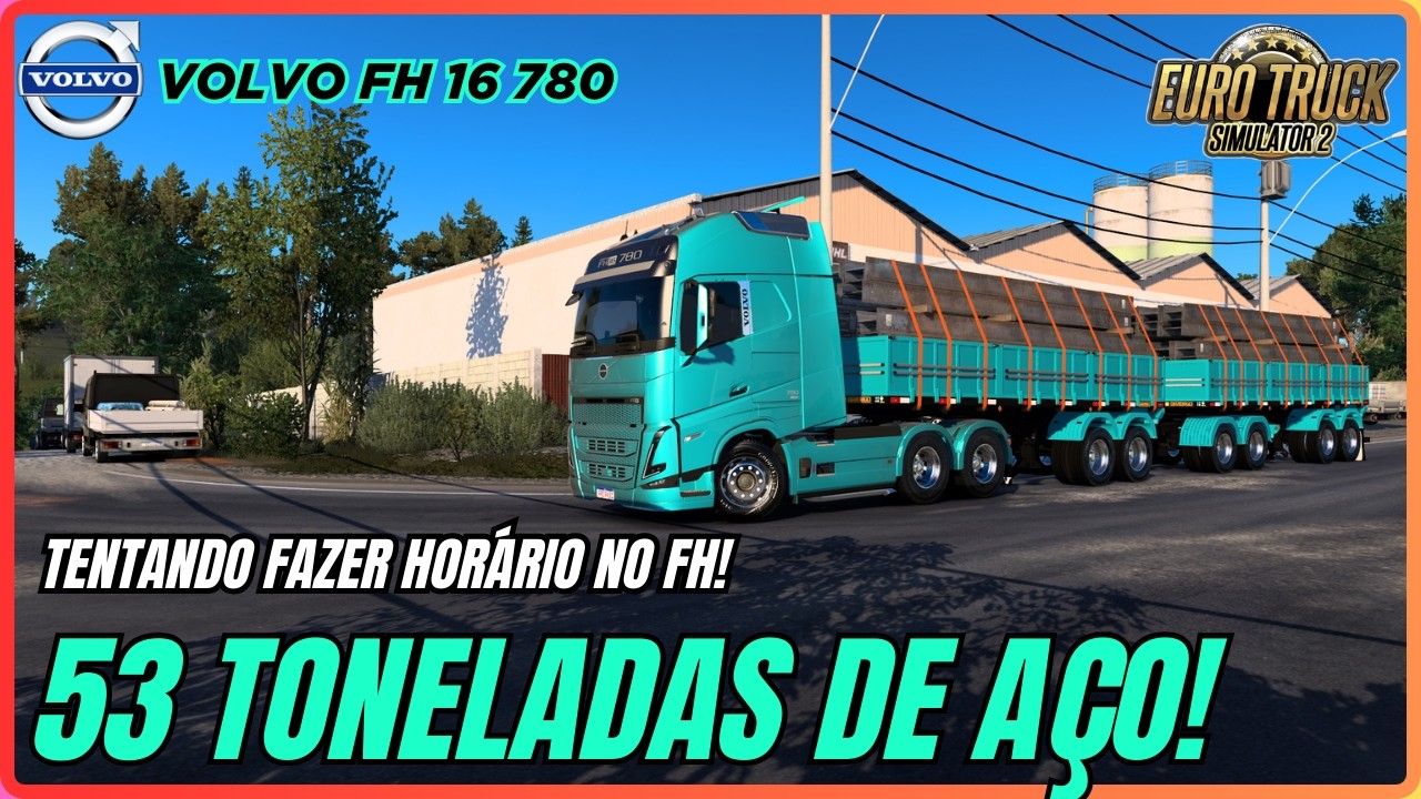 VOLVO FH16 780CV | RODOTREM 53T DE VIGA DE AÇO | MAPA MINAS | EURO TRUCK SIMULATOR 2