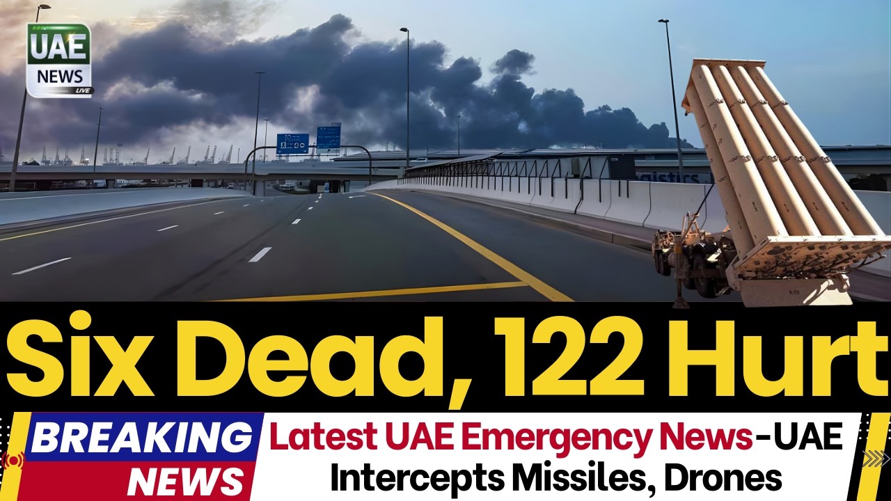 Six Dead, 122 Hurt as UAE Intercepts Missiles, Drones &ndash; What Happened in Today&rsquo;s Attack