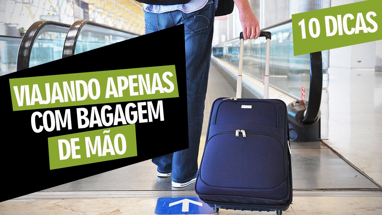 10 Dicas para Viajar Apenas com Bagagem de Mão