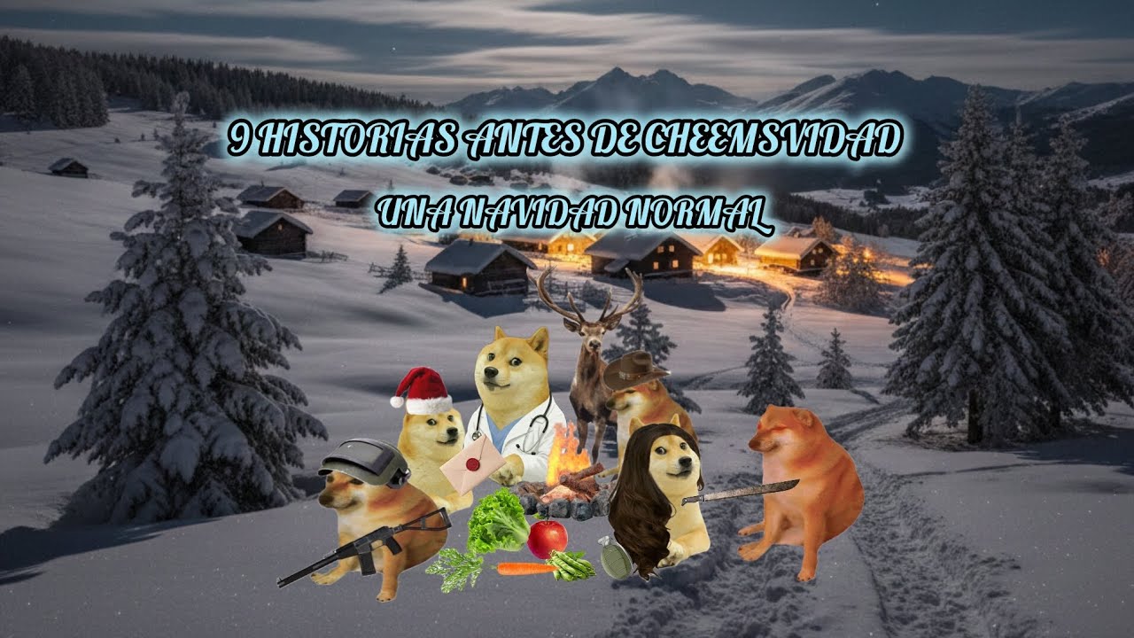 9 Historias Antes de Cheemsvidad, Historia 5/9, 5 días para Cheemsvidad #cheems  #historias 