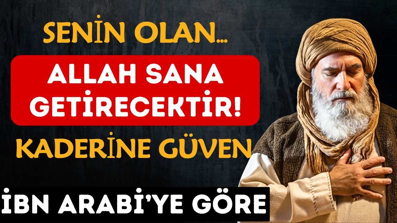 Aramayı Bıraktığında Kapına Gelecek – ALLAH Ol Derse Dağlar Bile Yol Olur | İbn Arabi
