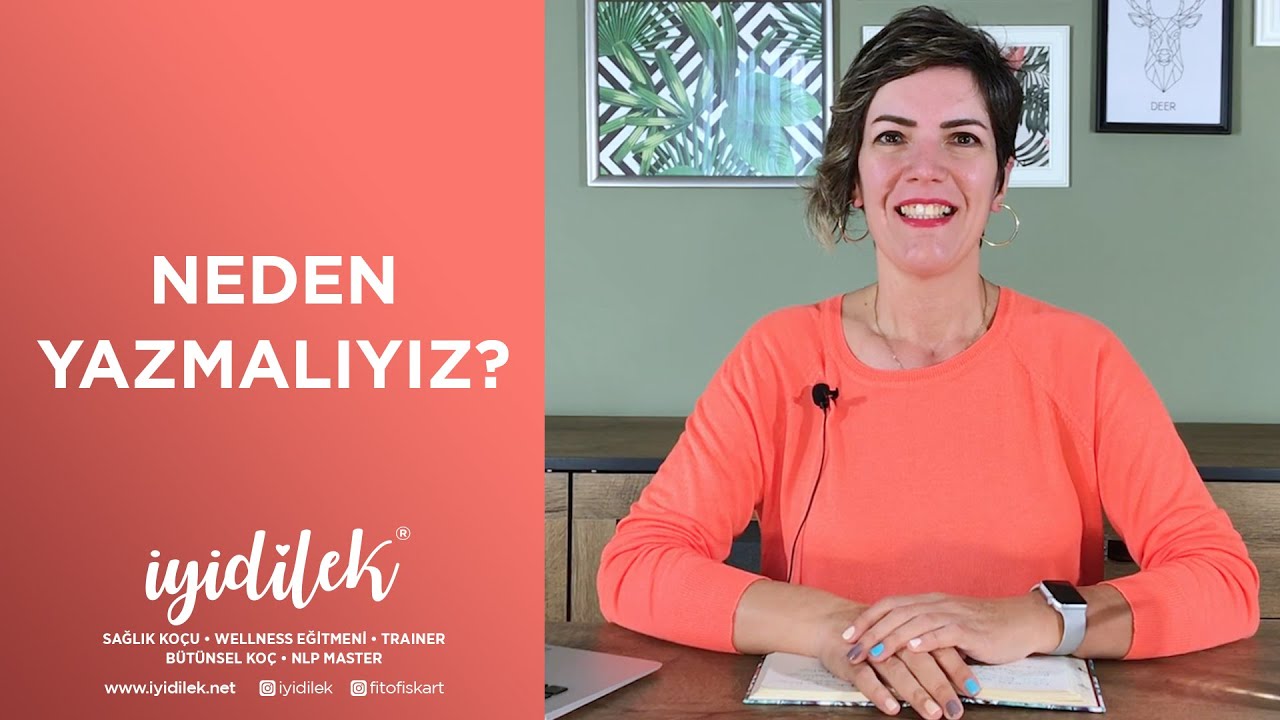 İYİDİLEK | Yazmak Neden Önemli?