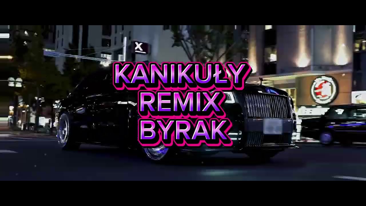 BYRAK - KANIKUŁY REMIX