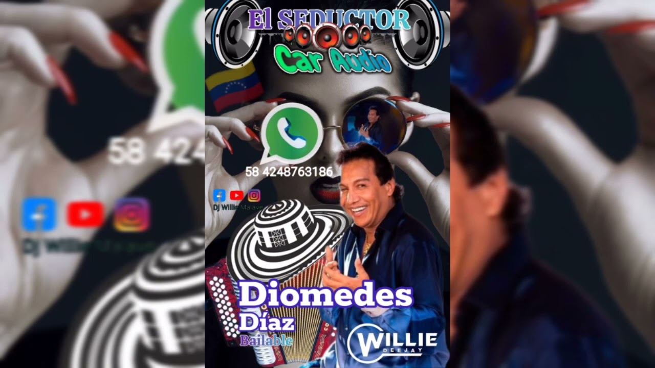 Diomedes Díaz Bailable El Seductor Car Audio Dj Willie Malave