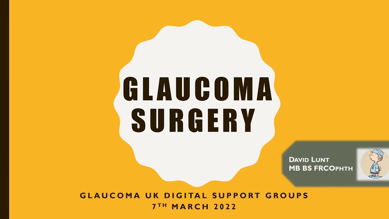 Glaucoma support group: Glaucoma surgeries