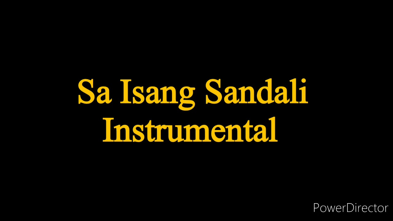 Sa Isang Sandali  Minus One Original(Darating Na siya)(Salubungin Natin Siya)