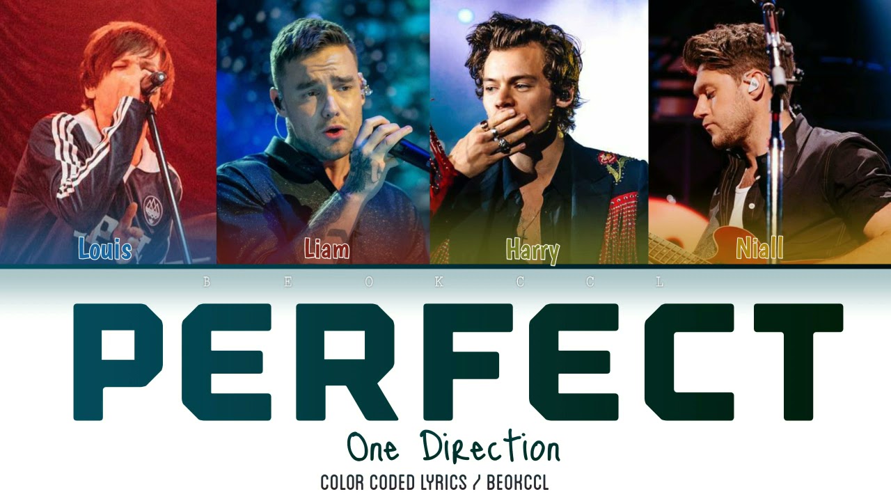 One Direction- Perfect Color coded Lyrics