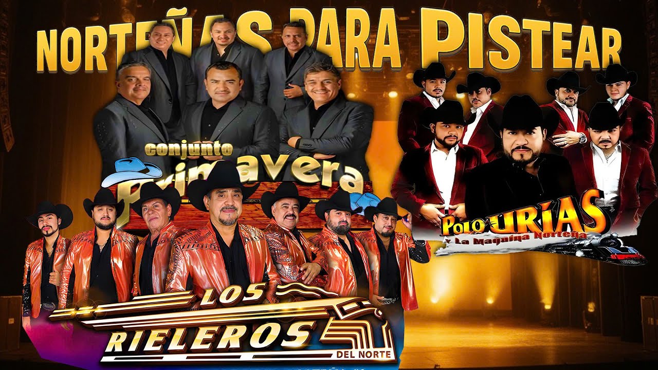 Puras Norteñas Pa' Pistear Mix 2026🍻Polo Urias, Los Rieleros Del Norte, Conjunto Primavera🍻