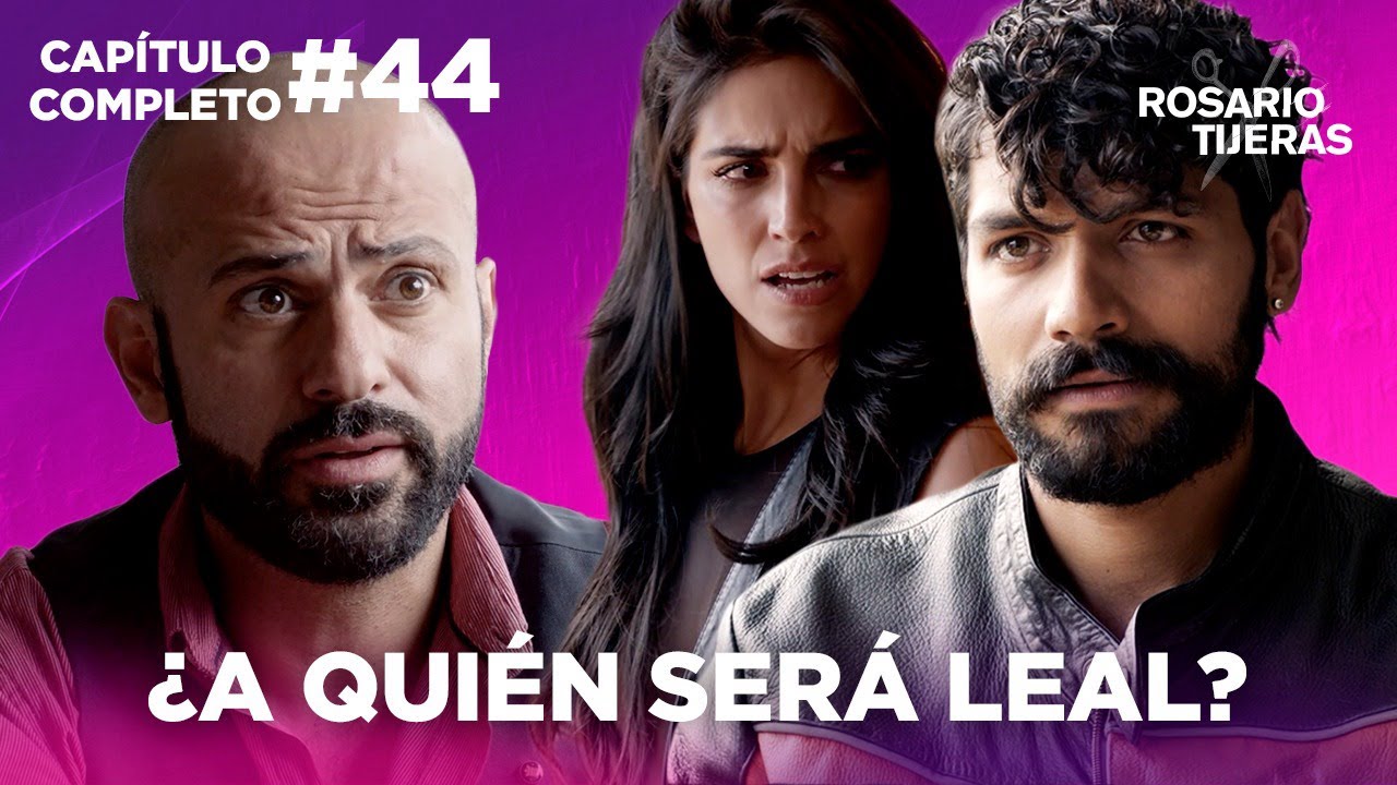 La lealtad de Fierro se pone a prueba | Capítulo 44 | Rosario Tijeras
