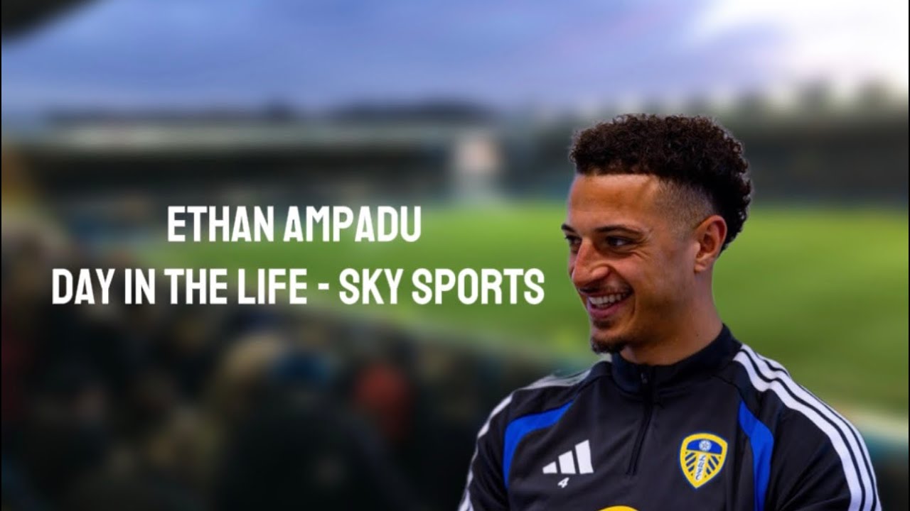 Leeds United Ethan Ampadu Day In The Life | Sky Sports