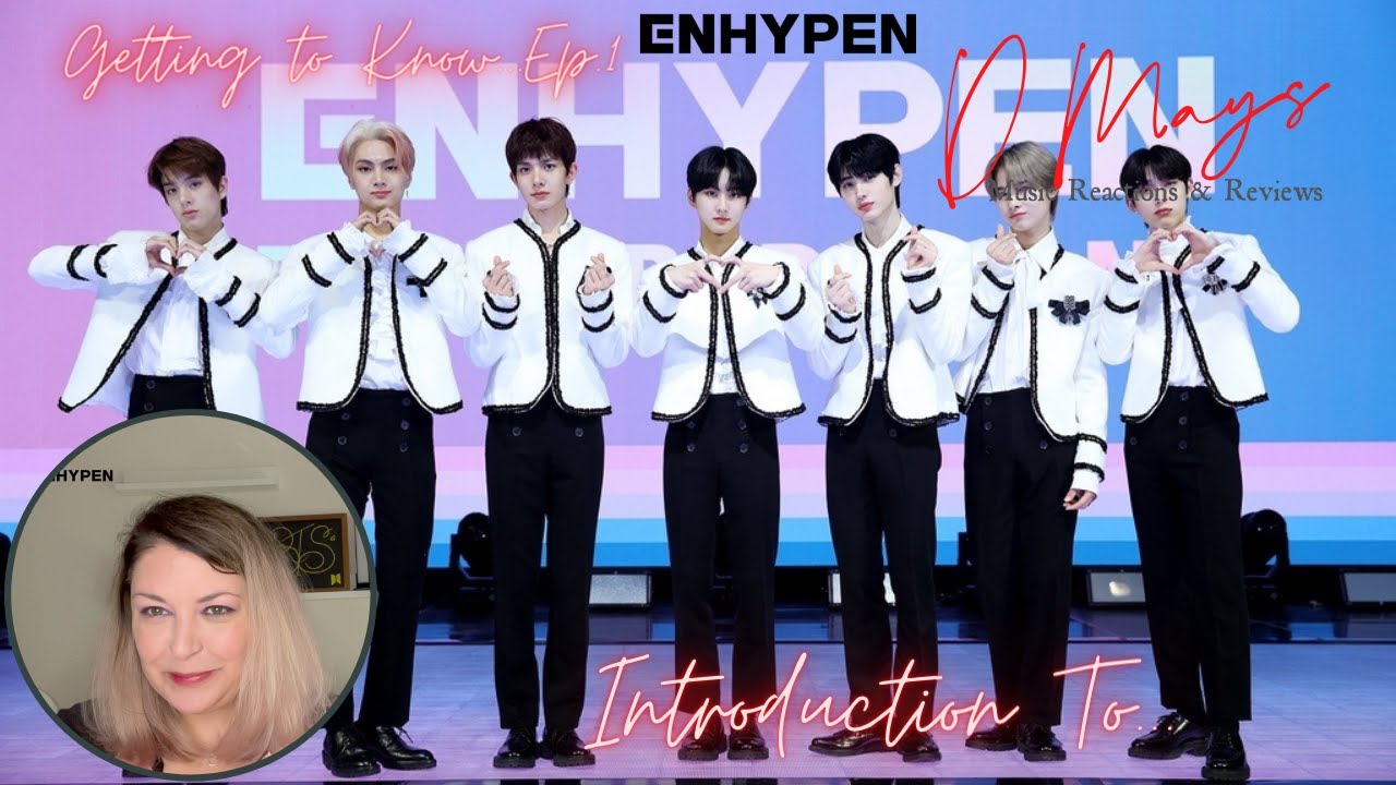 Getting to Know...Enhypen Ep. 1 (A Simple Guide To Enhypen)