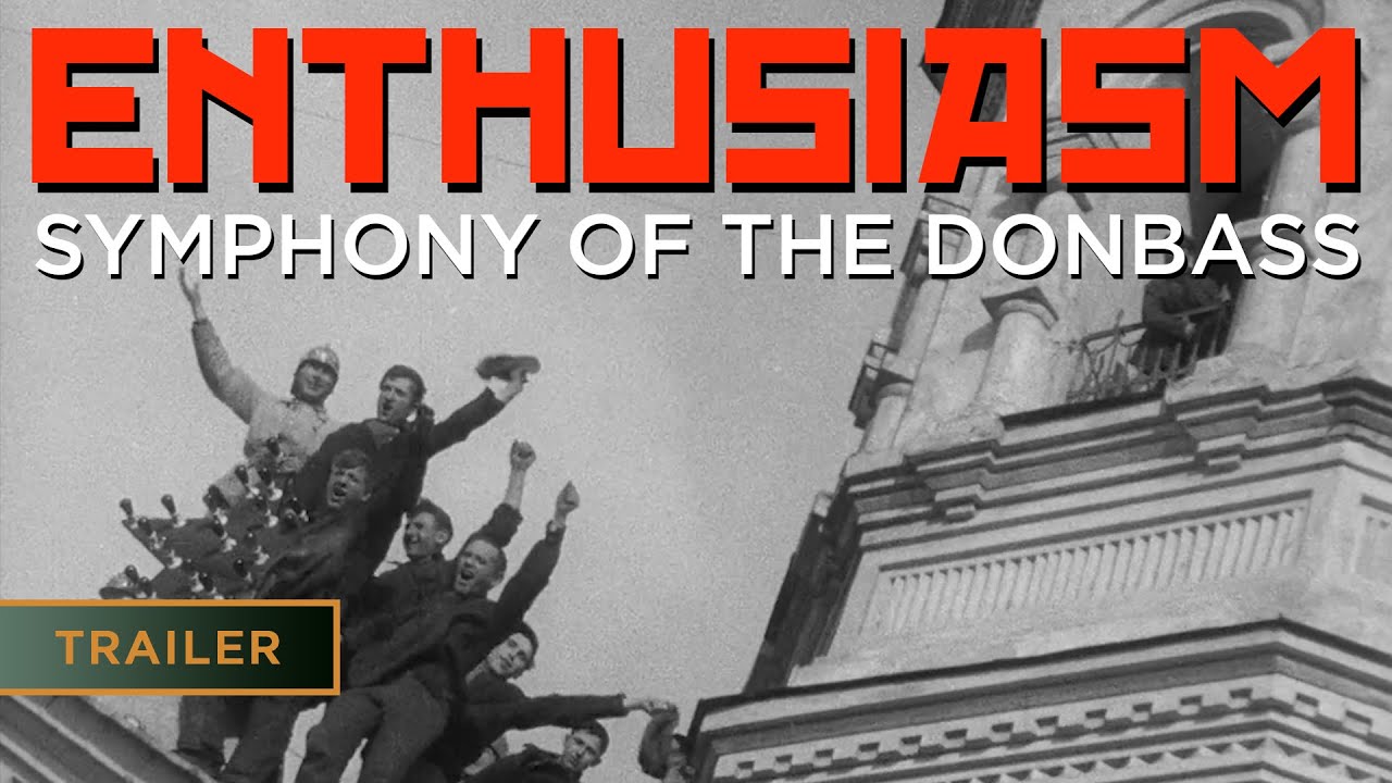 Enthusiasm (1931) | Directed by Dziga Vertov - Trailer [HD]