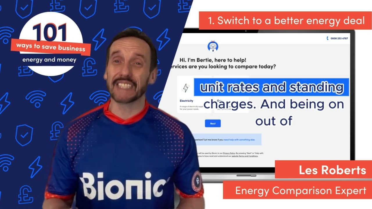 101 Ways to Save Business Energy and Money - #1 - Switch to a better energy deal