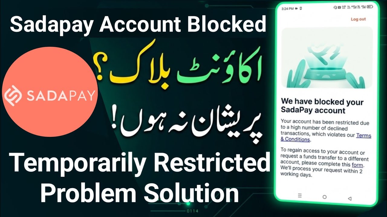 Sadapay Account Blocked How To Unblock | Sadapay Account Temporarily Restricted Problem Solution