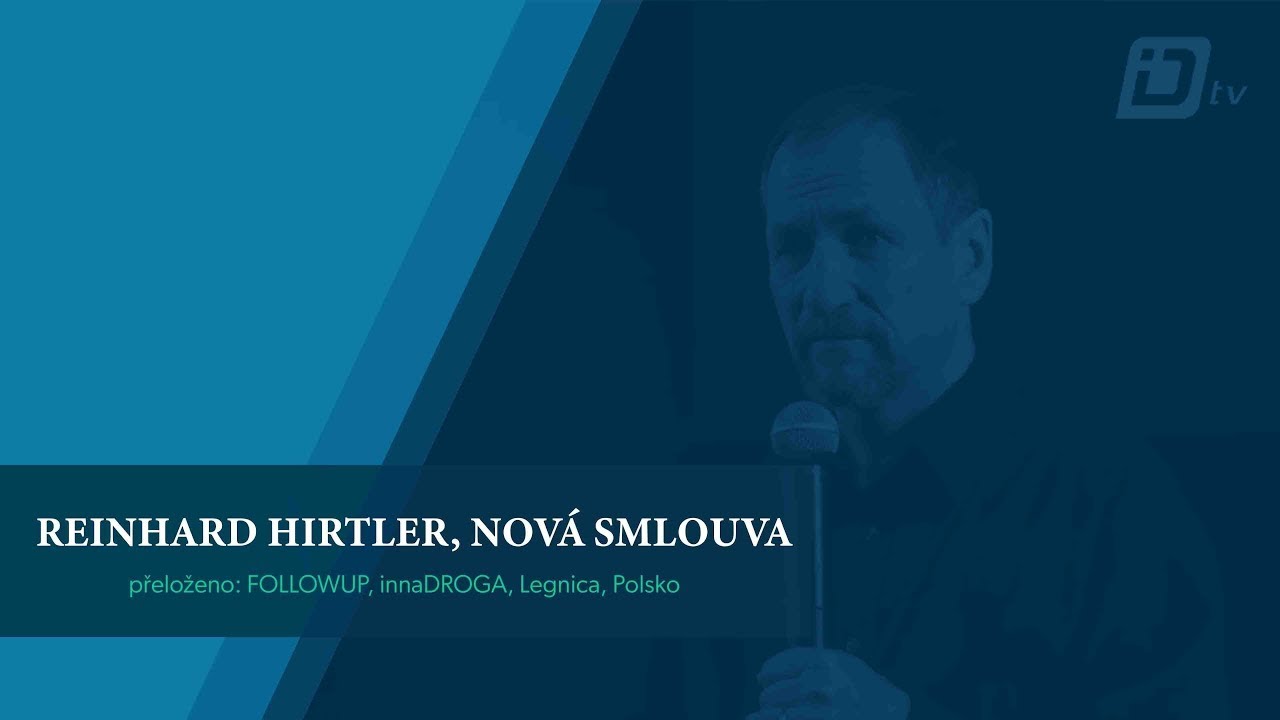 REINHARD HIRTLER, NOVÁ SMLOUVA (český dabing)