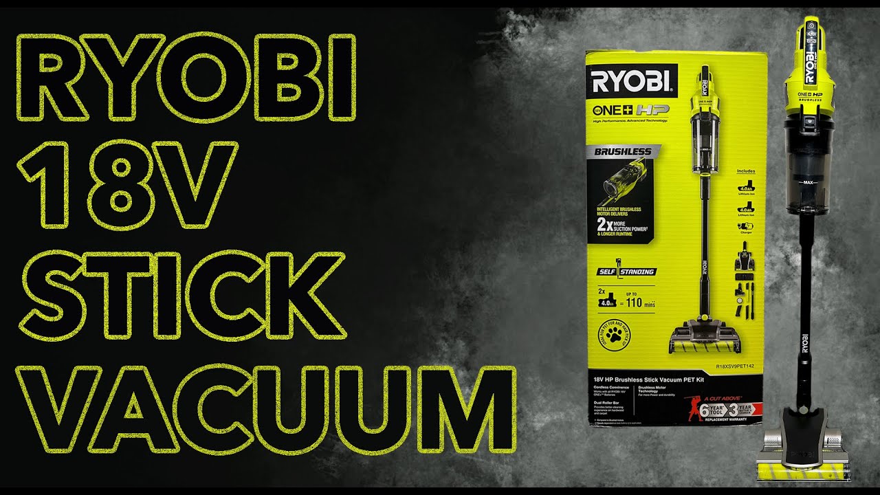 Ryobi 18V HP Stick Vacuum