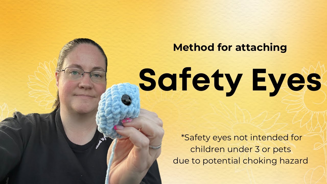 Attaching safety eyes - one method of securing plastic eyes for crochet plushies and amigurumi