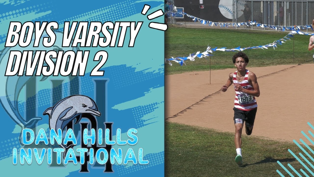 2025 XC - Dana Hills XC Invite - Varsity Boys D2 Race