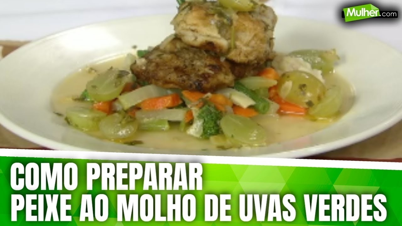 Como preparar peixe ao molho de uvas verde