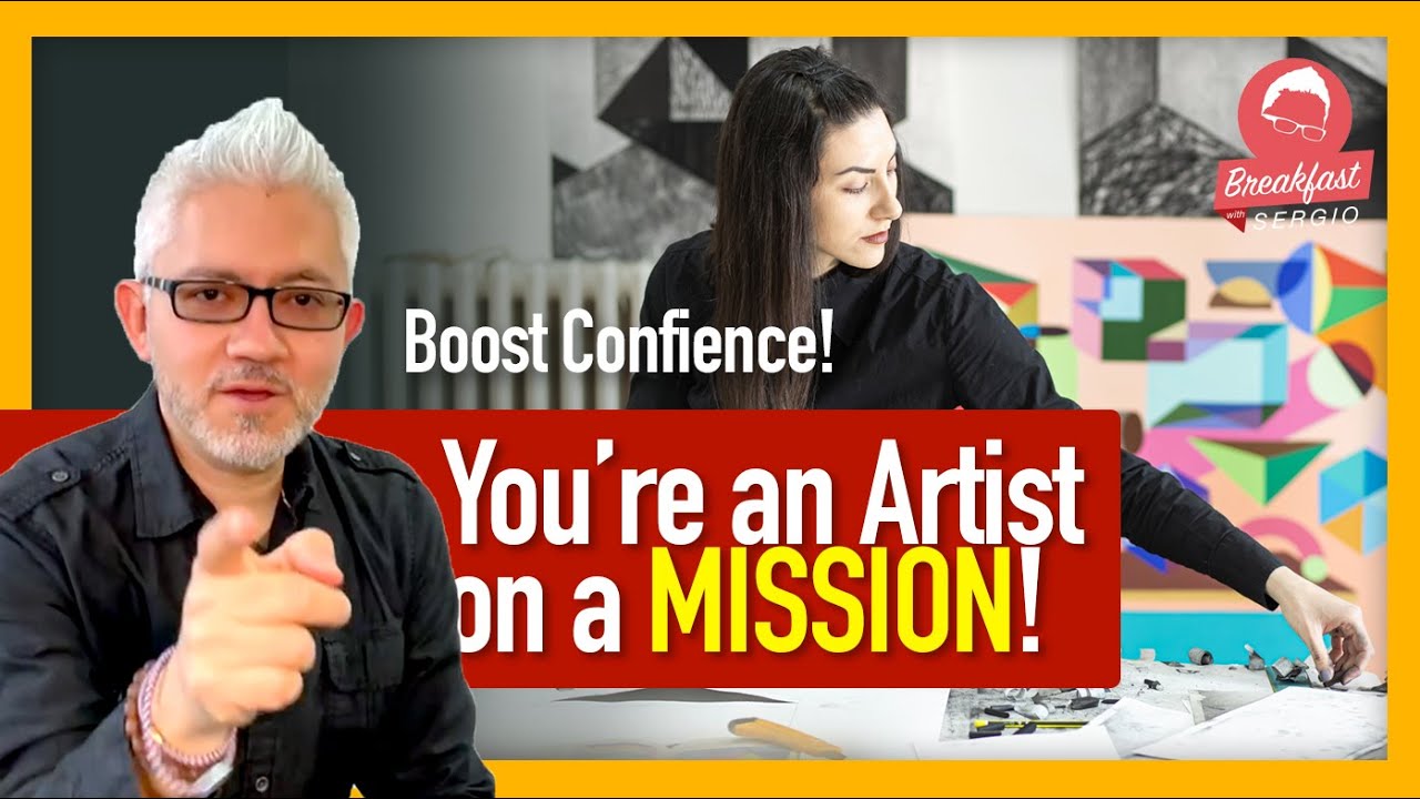 Attention Artists: Discover Your Mission and Boost Your Confidence!