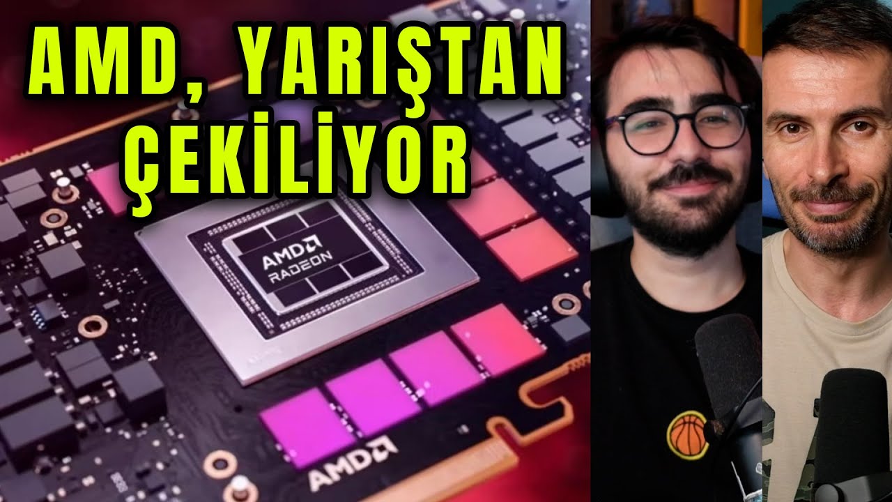 AMD, üst seviye ekran kartı yarışından çekiliyor! #TAKCALISTIR