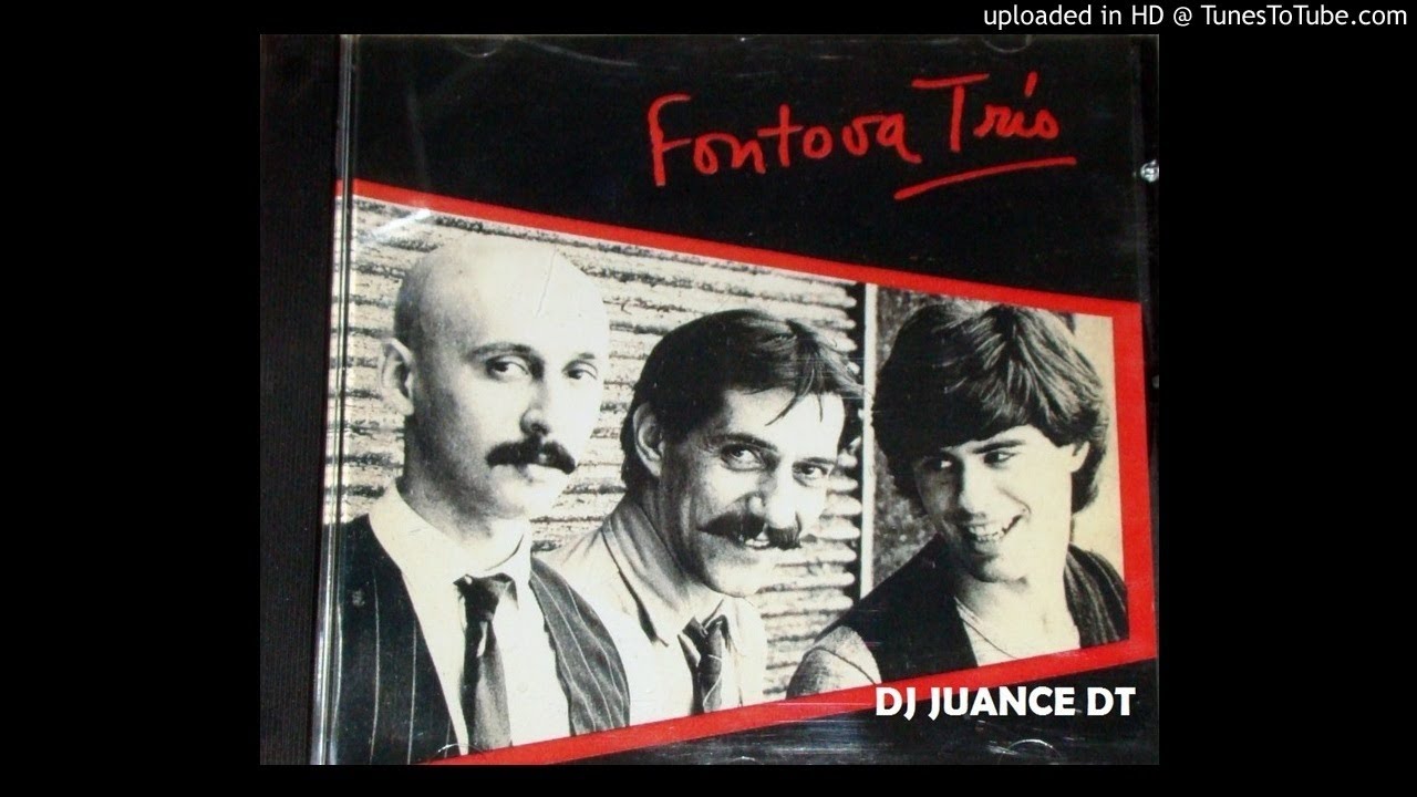 TRIO FONTOVA/ Trio Fontova/1982 / 06 - Estoy Loco