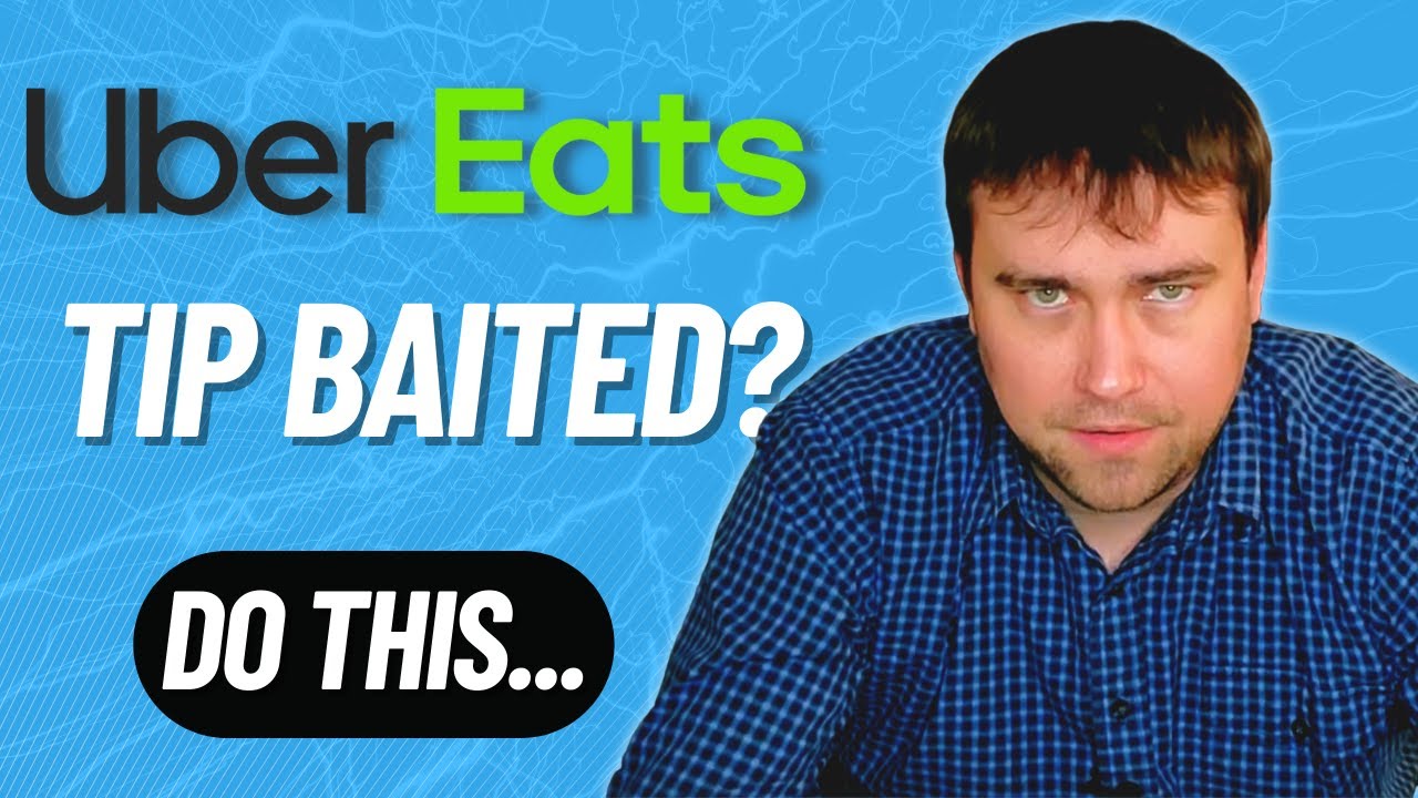 TIP BAITED On Uber Eats? Try THIS...