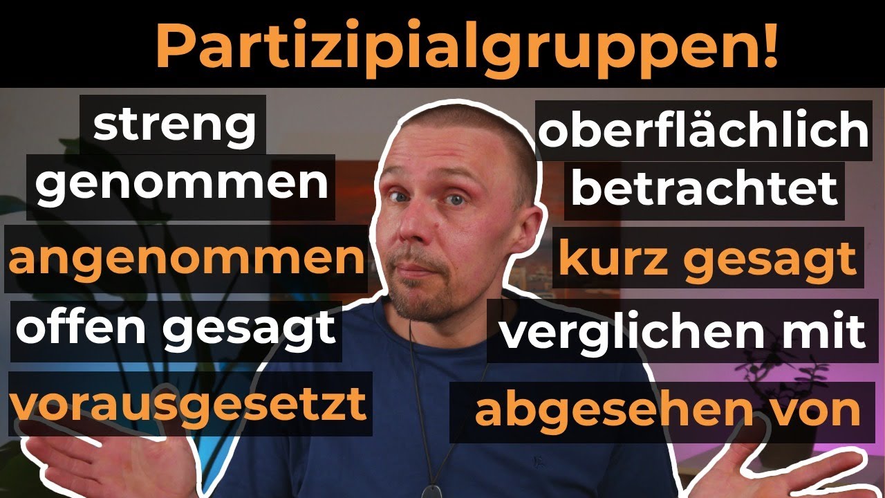 Sag es kürzer! Partizipialgruppen - Grammatik und Wortschatz B2/C1/C2