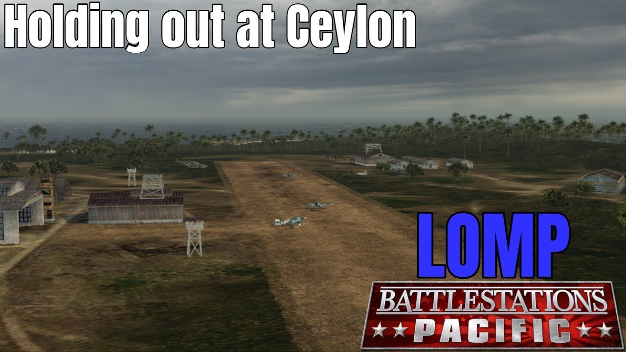 Battlestations: Pacific: Long Odds Mission Pack Walkthrough - Holding Out at Ceylon | 1440p