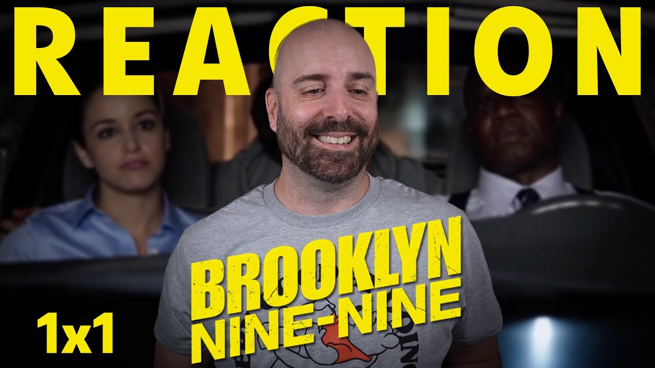 Brooklyn Nine-Nine 1x1 Reaction - 