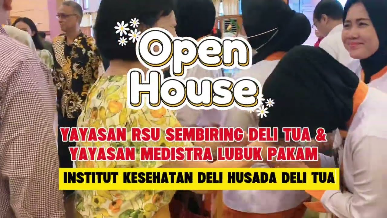 Acara Open House Yayasan RSU Sembiring Deli Tua & Yayasan Medistra Lubuk Pakam