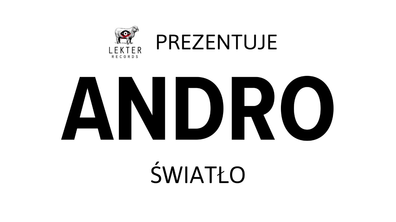 Andro - Światło [Lekter Records prezentuje]