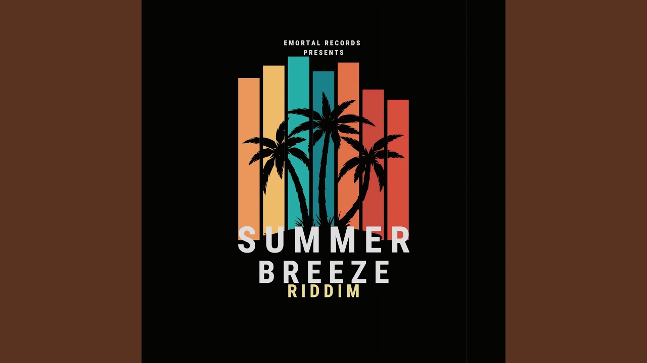 Summer Breeze Riddim