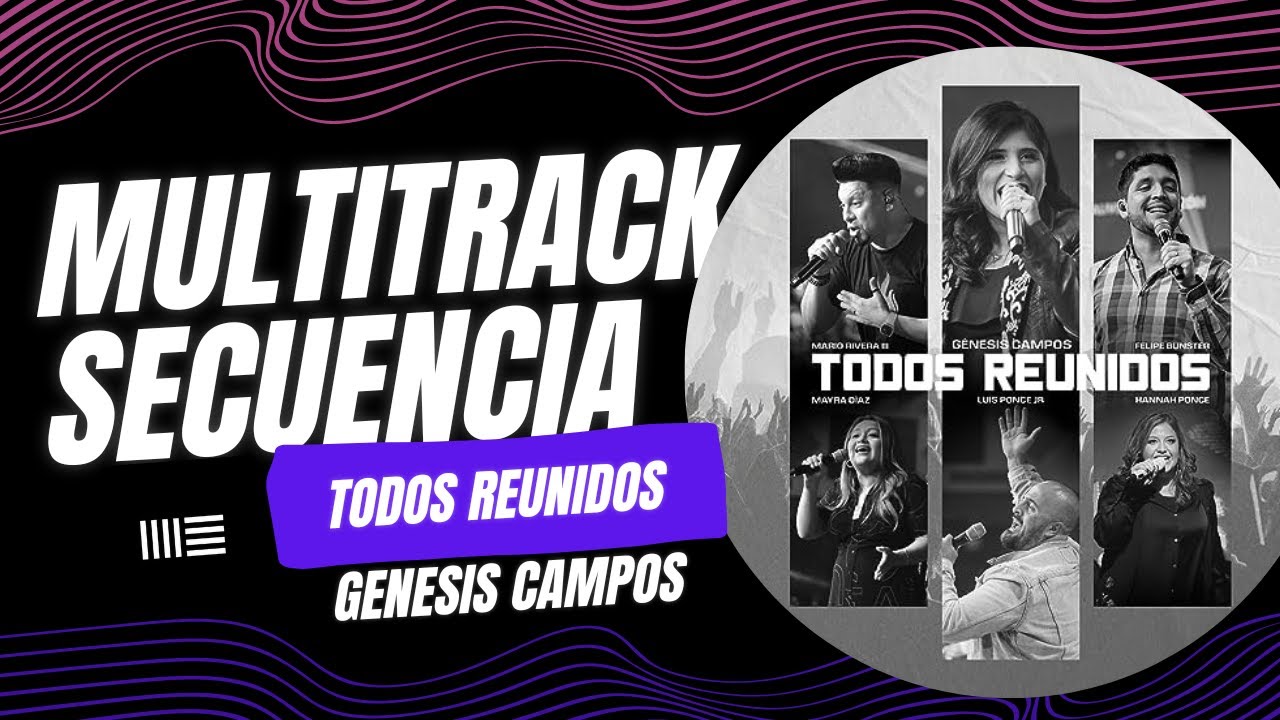 Todos Reunidos Génesis Campos Multitrack