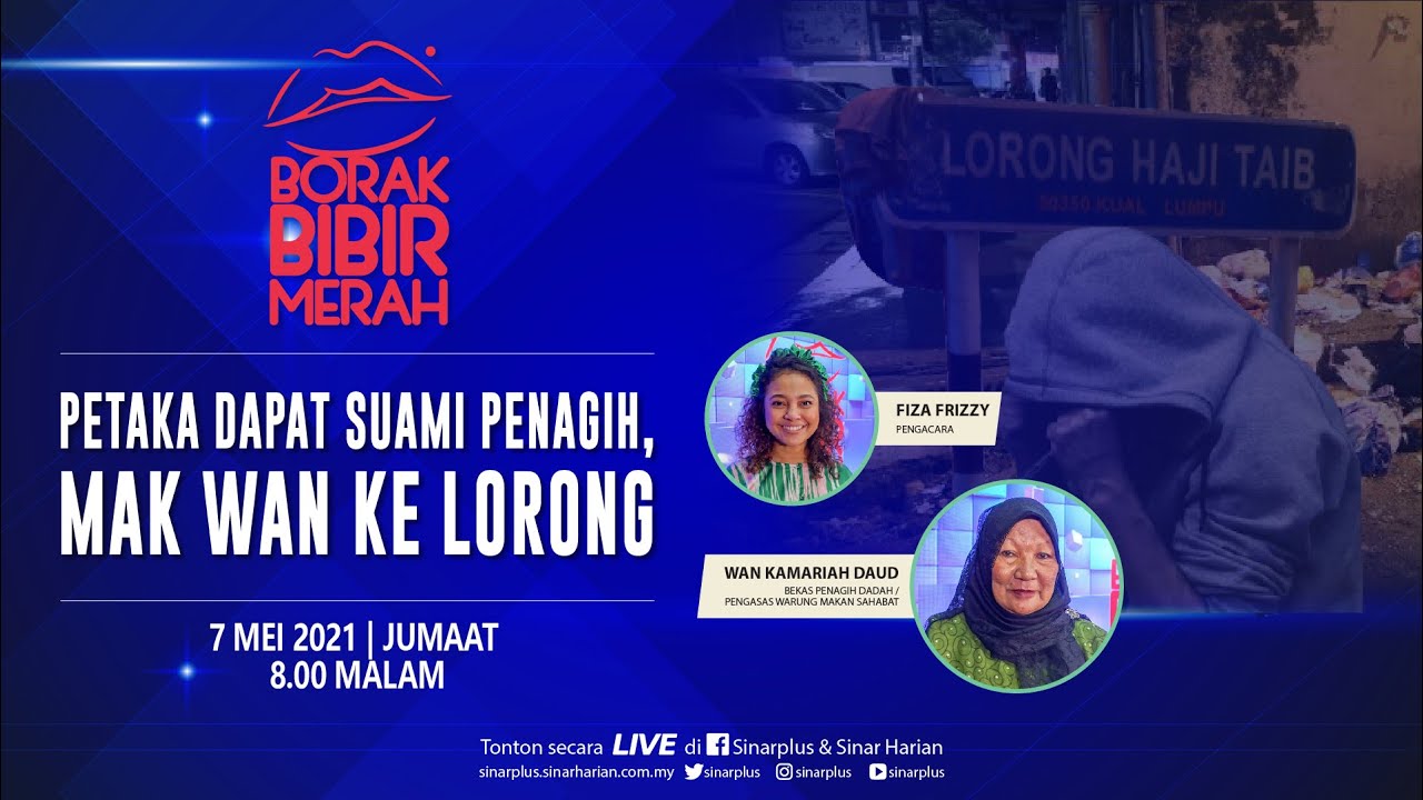 PETAKA DAPAT SUAMI PENAGIH; MAK WAN KE LORONG : BORAK BIBIR MERAH SIRI 23