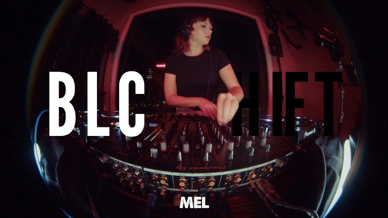 BLCKSHIFT-Session w/ MEL