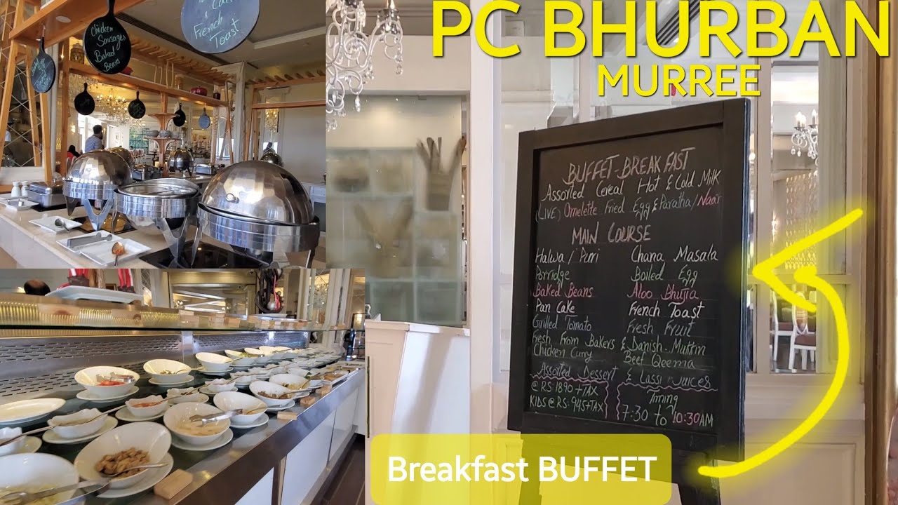 PC BHURPAN MURREE BUFFET | PC BREAKFAST BUFFET | Pearl Continental Bhurban, Pakistan - 4K