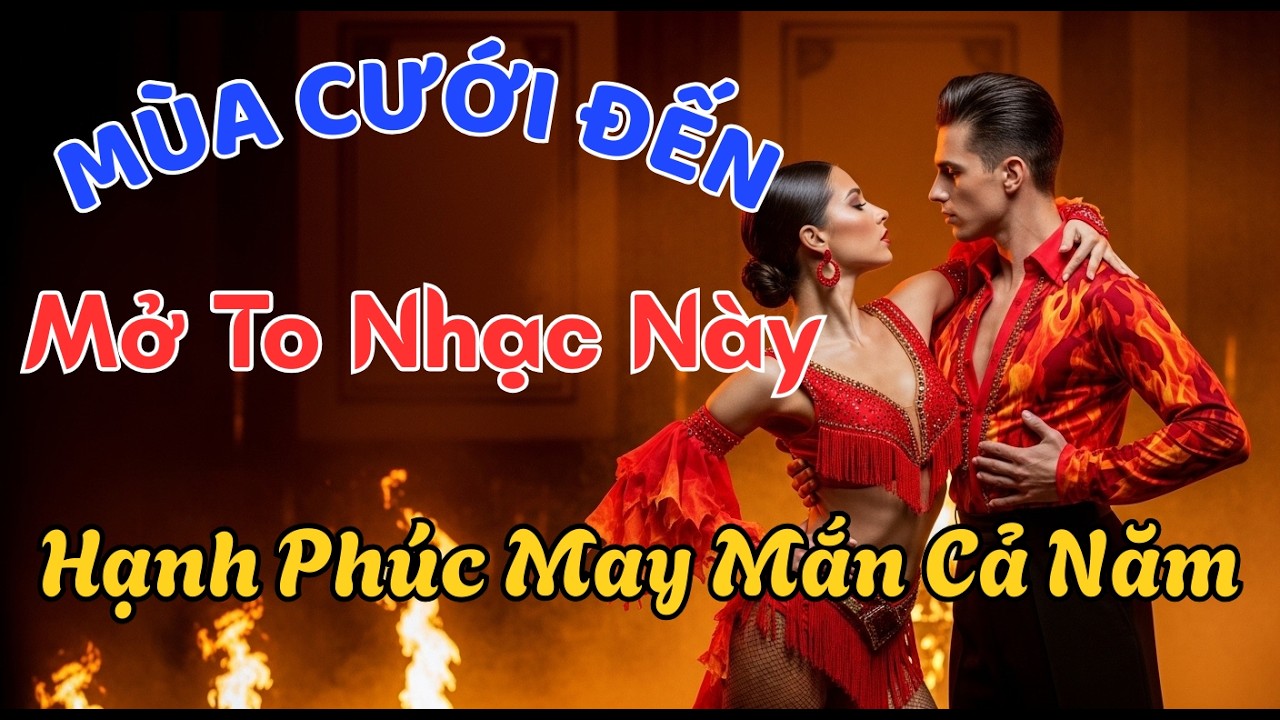 ALBUM NHẠC CƯỚI 13 BÀI HAY NHẤT 2026  Mùa Cưới Đến Rồi Em Ơi – Rumba Cha Cha Cha