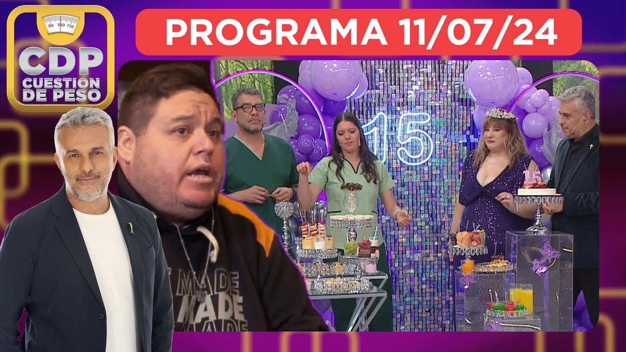 CUESTIÓN DE PESO - PROGRAMA 11/07/24