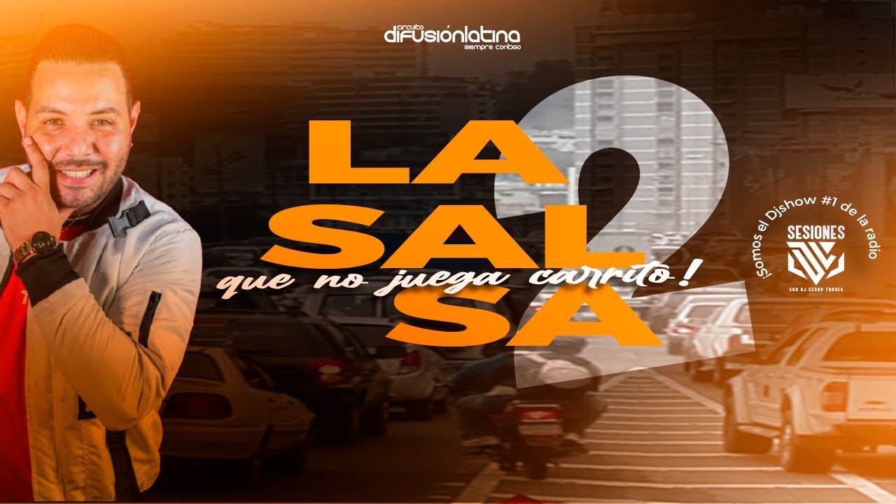 LAS SALSAS QUE NO JUEGAN CARRITO VOL 2  BY DJ CESAR TORRES OFICIAL (2026)