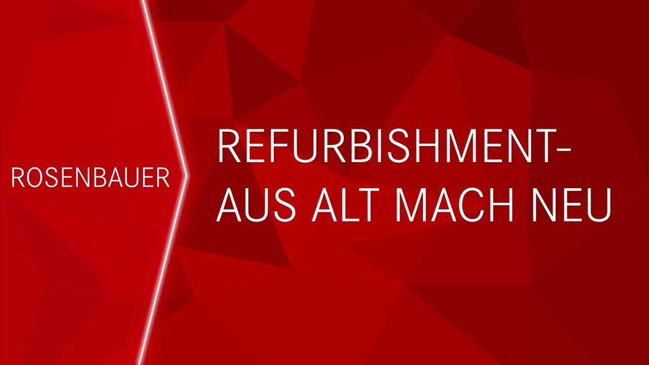 Refurbishment - Aus Alt mach Neu – Rosenbauer Interschutz 2022