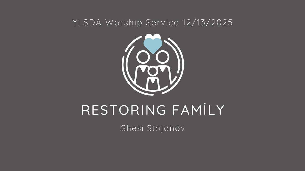 Restoring Family | Ghesi Stojanov