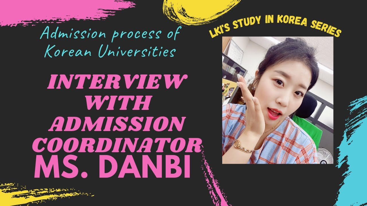 LKI Study in Korea Series - Interview with Admission Coordinator Danbi Kang